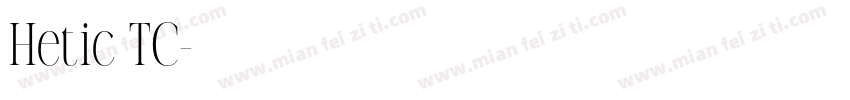 Hetic TC字体转换
